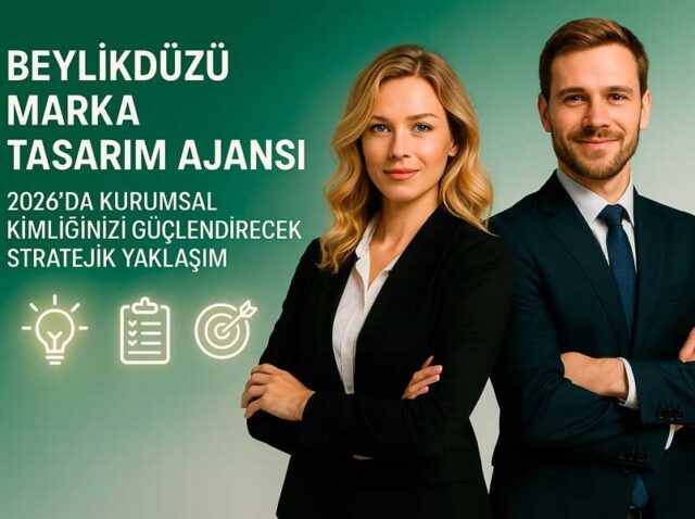 Beylikdüzü Marka Tasarım Ajansı: 2026'da Kurumsal Kimliğinizi Güçlendirecek Stratejik Yaklaşım